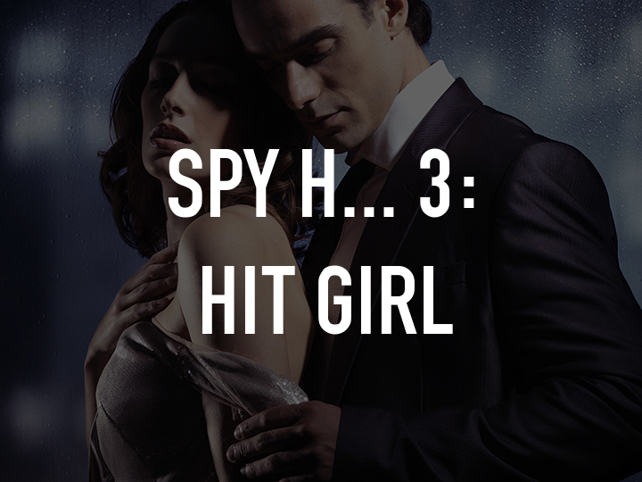 Spy hard 3: hit girl