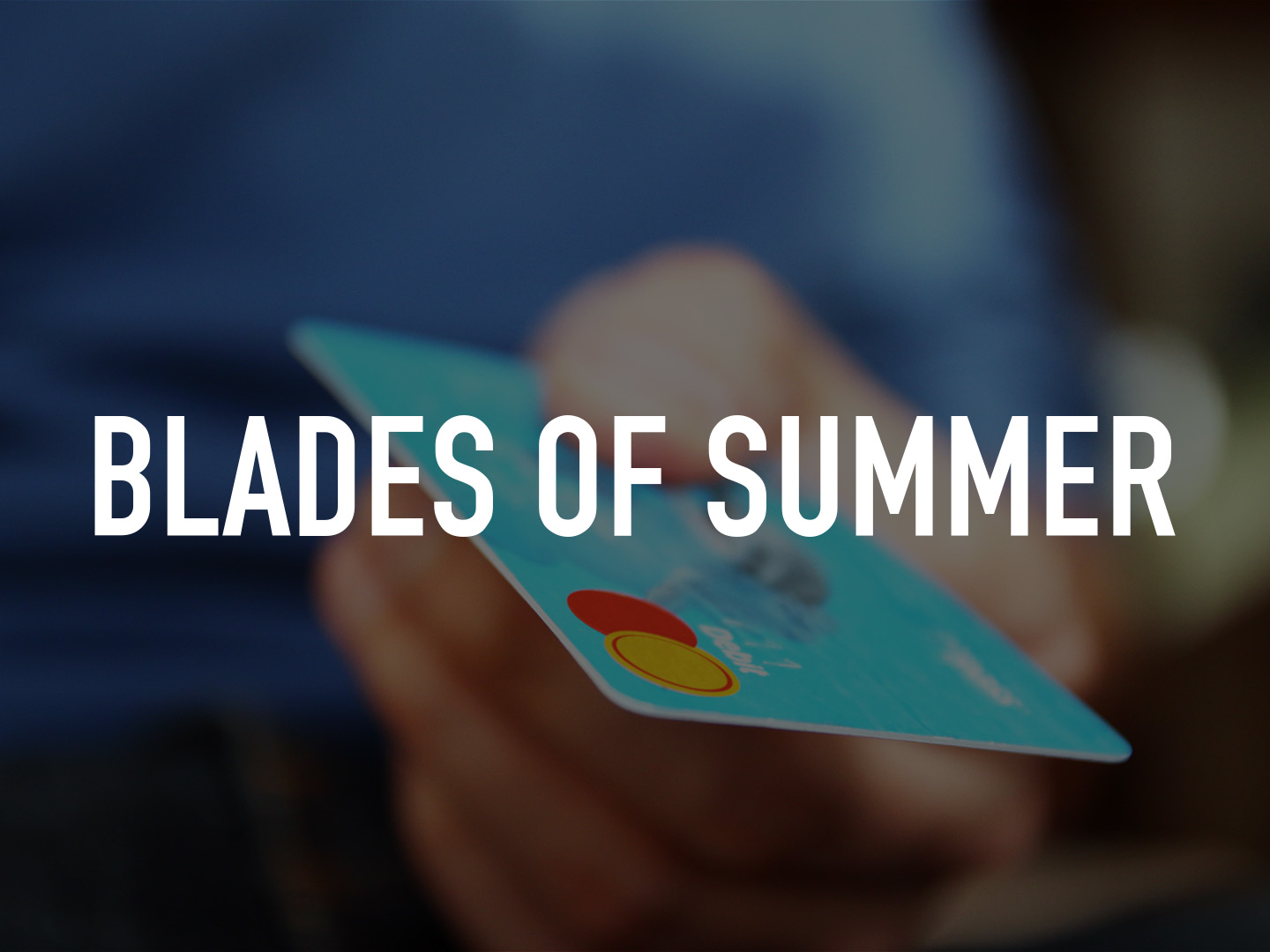 Blades of Summer on TV Channels and schedules