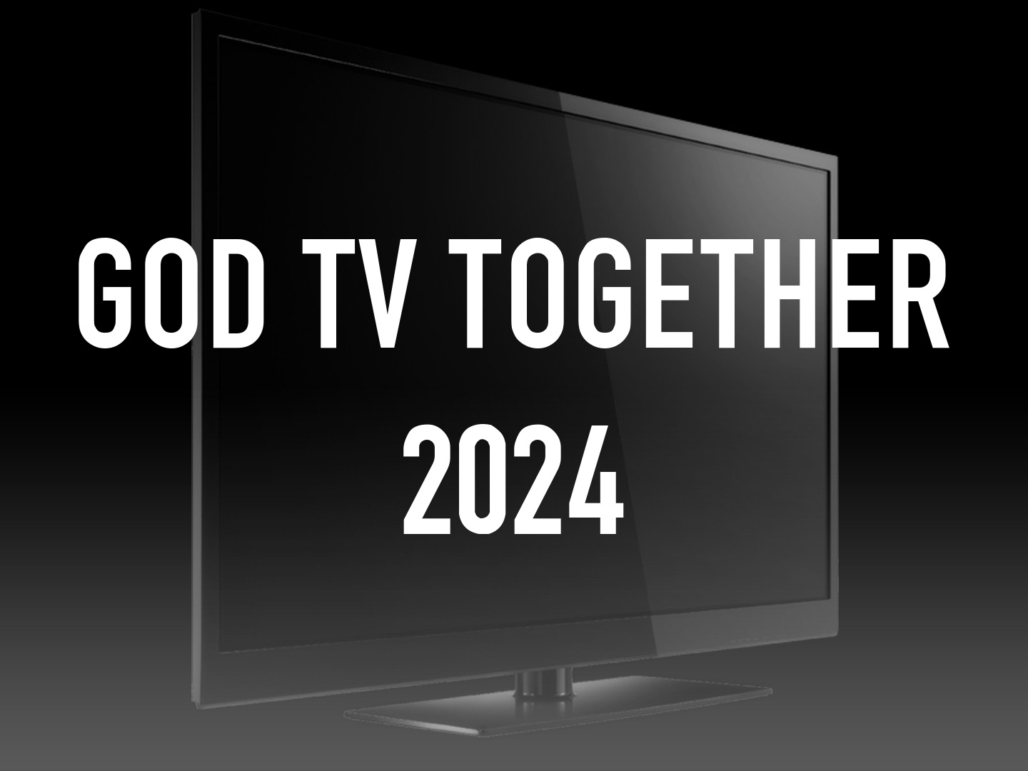 GOD TV Together 2024 on TV | Channels and schedules | TV24.co.uk