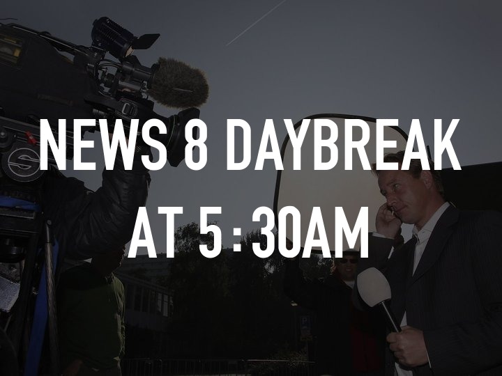 24 Hour News 8's Daybreak at 530am on TV Channels and schedules